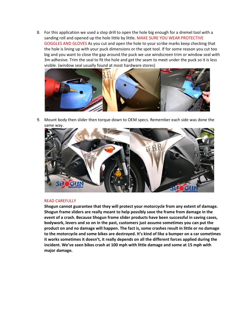 Shogun Motorsports Honda CBR600RR (07-14) Frame Slider User Manual | Page 7 / 7