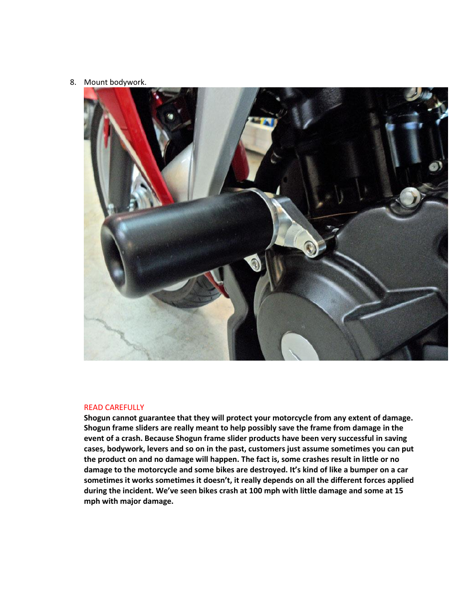 Shogun Motorsports Honda CBR250R (11-12) NO CUT Frame Slider User Manual | Page 7 / 7
