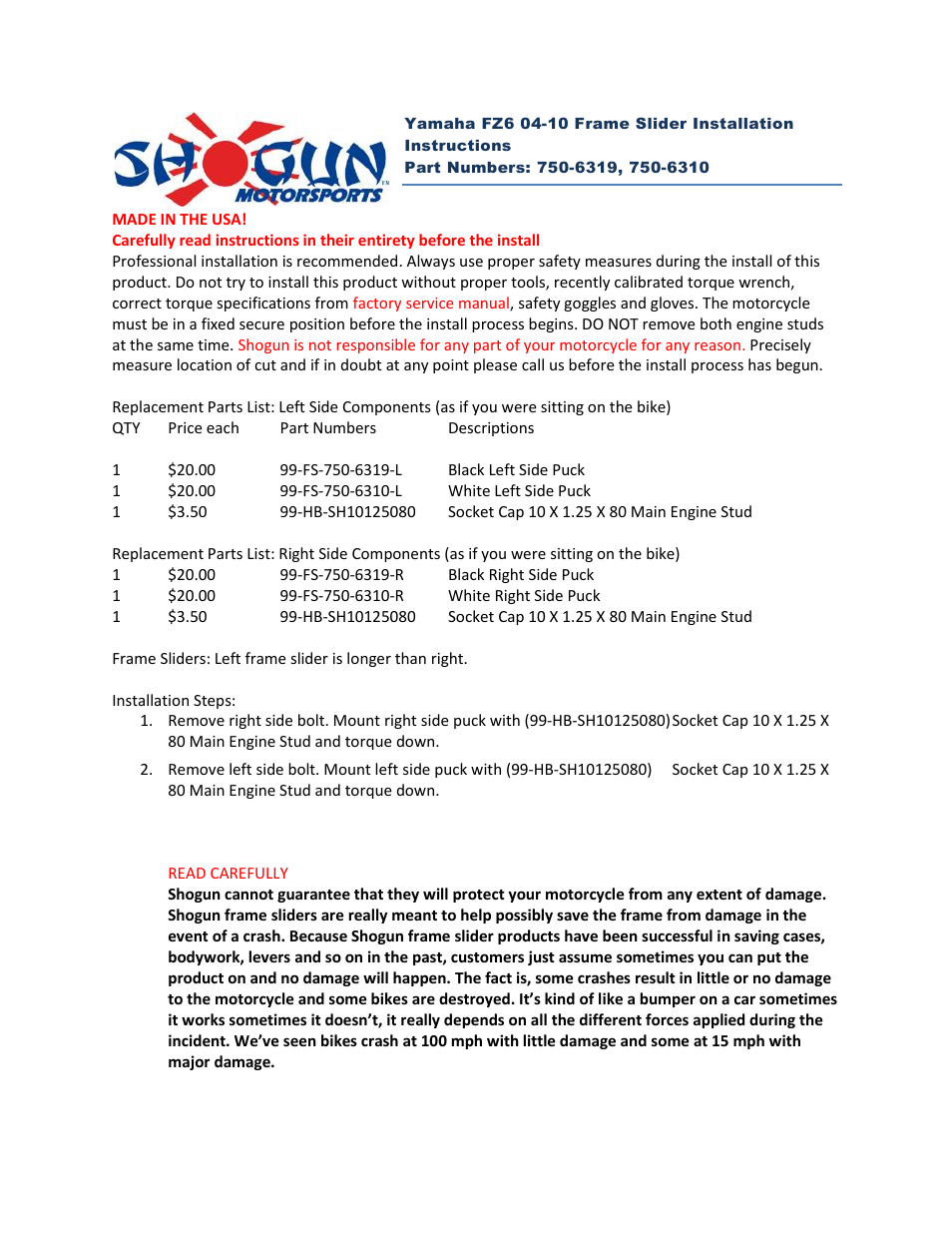 Shogun Motorsports Yamaha FZ6 (04-10) Frame Slider User Manual | 1 page
