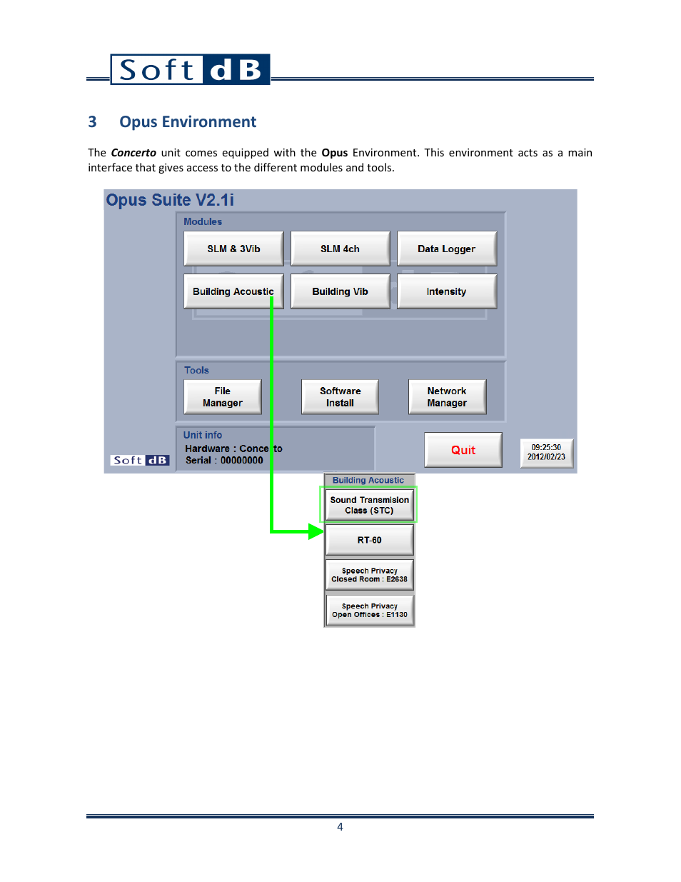 3 opus environment | Soft dB Opus Suite Building Acoustics Module Airborne Sound Isolation between Rooms ASTM E 336_ISO 140-4 User Manual | Page 5 / 40