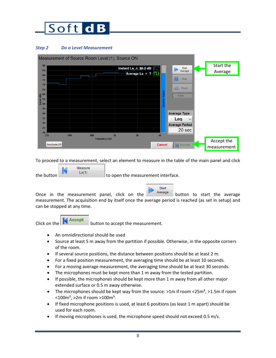 Soft dB Opus Suite Building Acoustics Module Airborne Sound Isolation between Rooms ASTM E 336_ISO 140-4 User Manual | Page 9 / 40