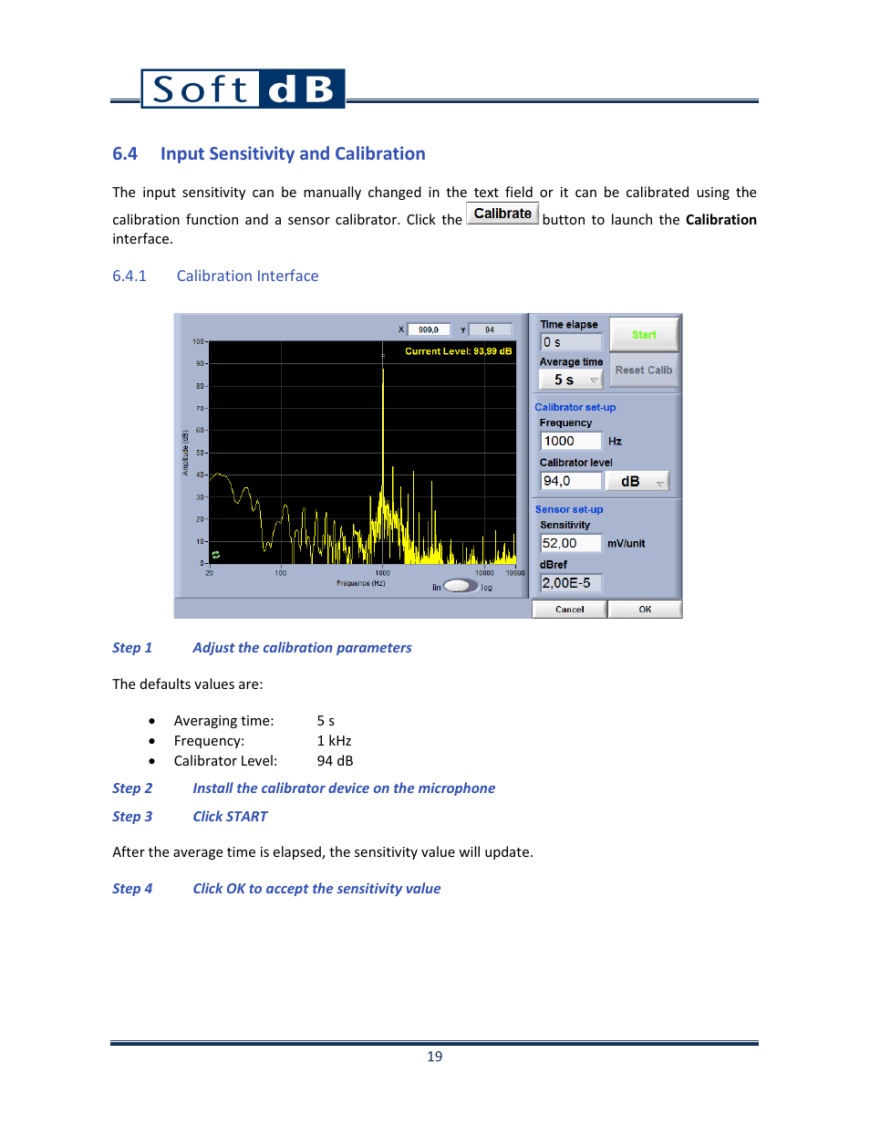 4 input sensitivity and calibration, 1 calibration interface | Soft dB Opus Suite SLM 4-Ch Module User Manual | Page 22 / 70