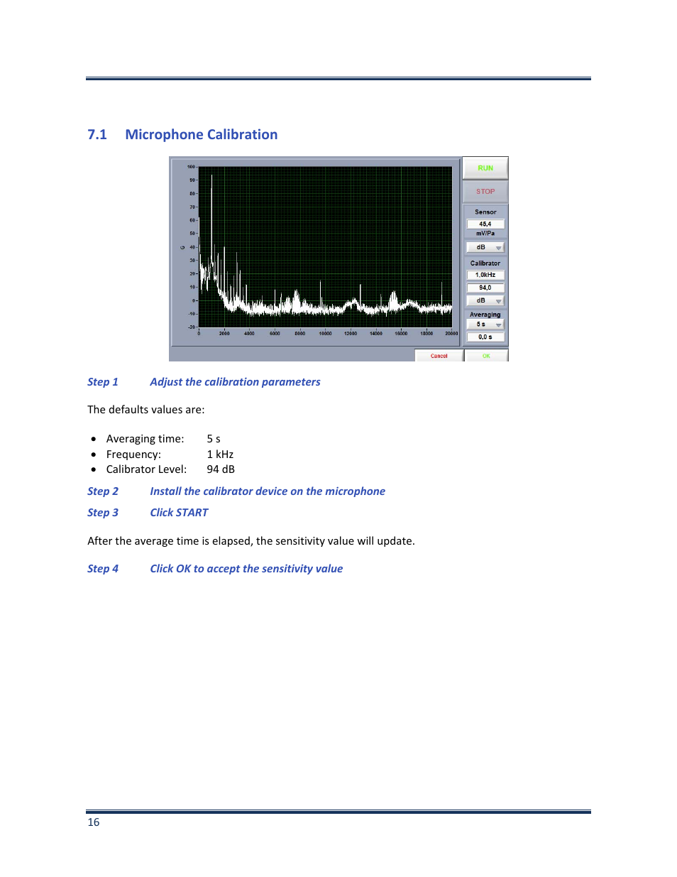 1 microphone calibration, Microphone calibration | Soft dB Opus Suite Building Vib Module User Manual | Page 20 / 33