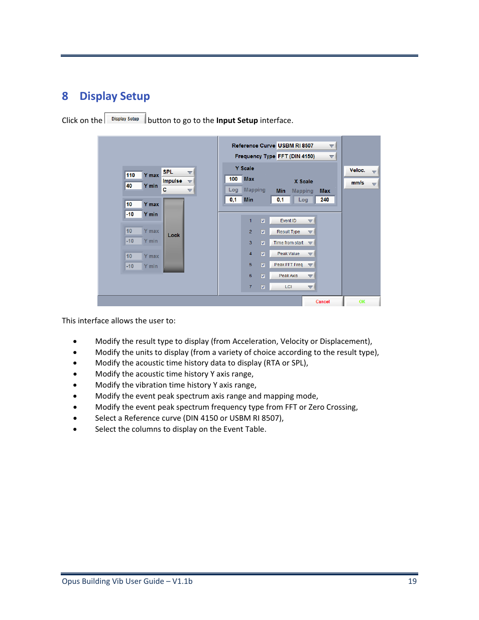 8 display setup, Display setup | Soft dB Opus Suite Building Vib Module User Manual | Page 23 / 33