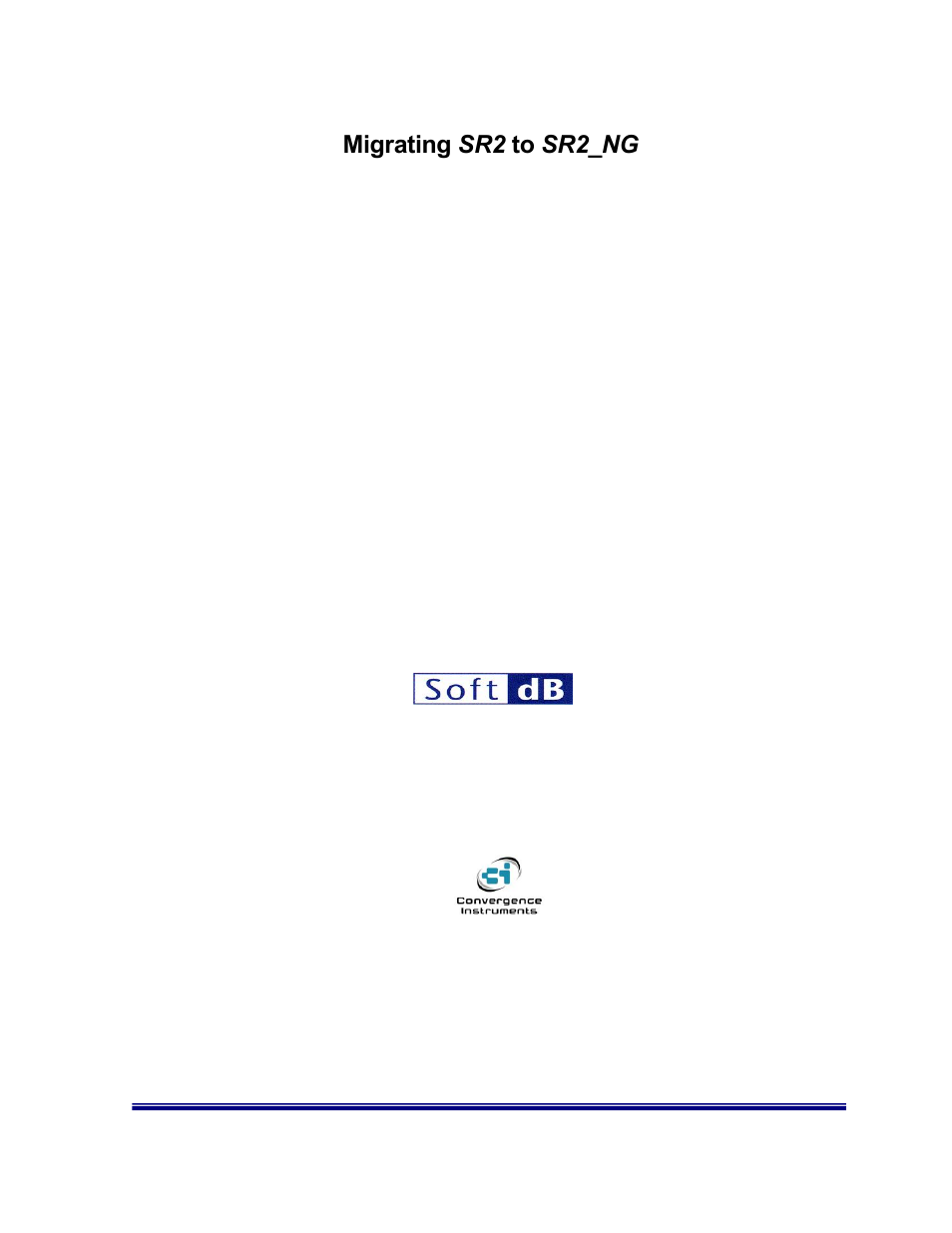 Soft dB Migrating SR2 to SR2_NG User Manual | 5 pages