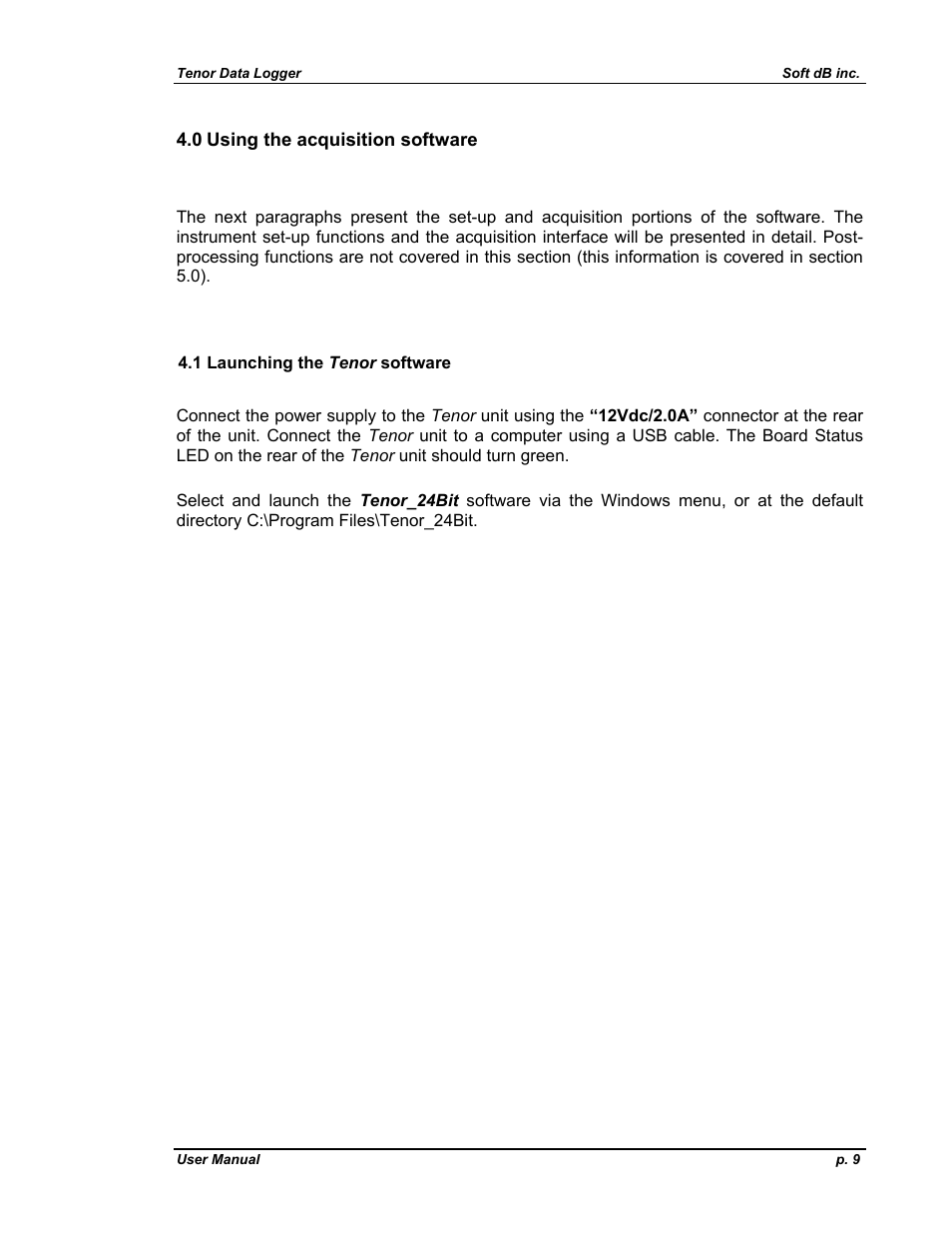 Using the acquisition software, Aunching the, Enor software | Soft dB Tenor 24bits Data User Guide User Manual | Page 9 / 59