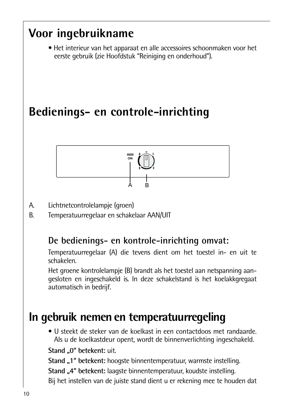 Bedienings- en controle-inrichting, Voor ingebruikname, De bedienings- en kontrole-inrichting omvat | AEG ELECTROLUX S 70250 KA 8 User Manual | Page 10 / 36