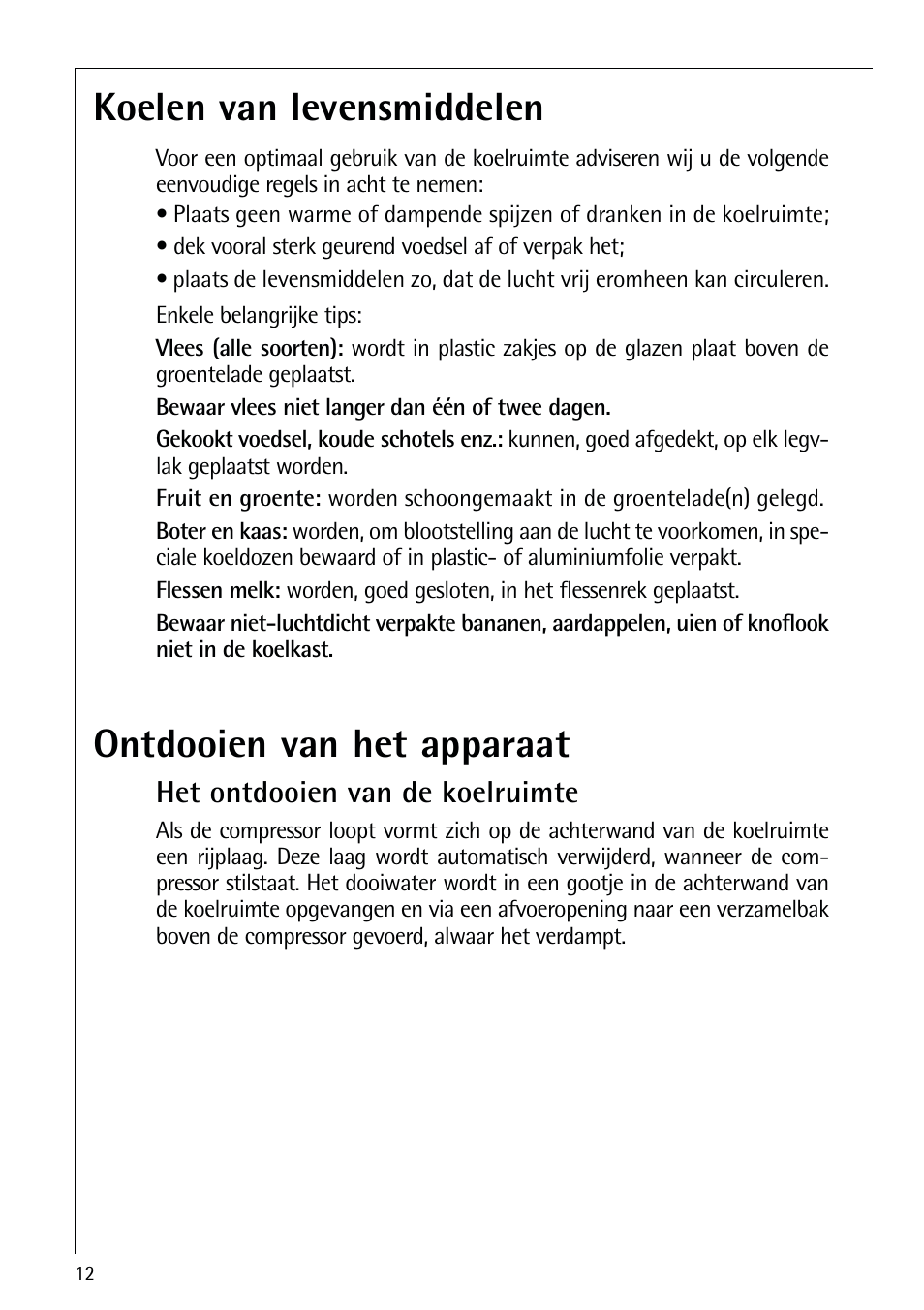 Ontdooien van het apparaat, Koelen van levensmiddelen | AEG ELECTROLUX S 70250 KA 8 User Manual | Page 12 / 36
