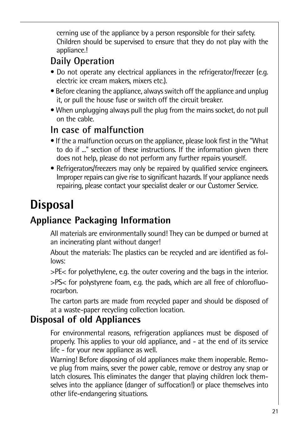 Disposal, Daily operation, Appliance packaging information | Disposal of old appliances | AEG ELECTROLUX S 70250 KA 8 User Manual | Page 21 / 36