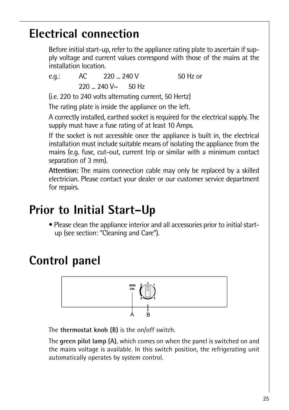 Electrical connection, Prior to initial start–up, Control panel | AEG ELECTROLUX S 70250 KA 8 User Manual | Page 25 / 36