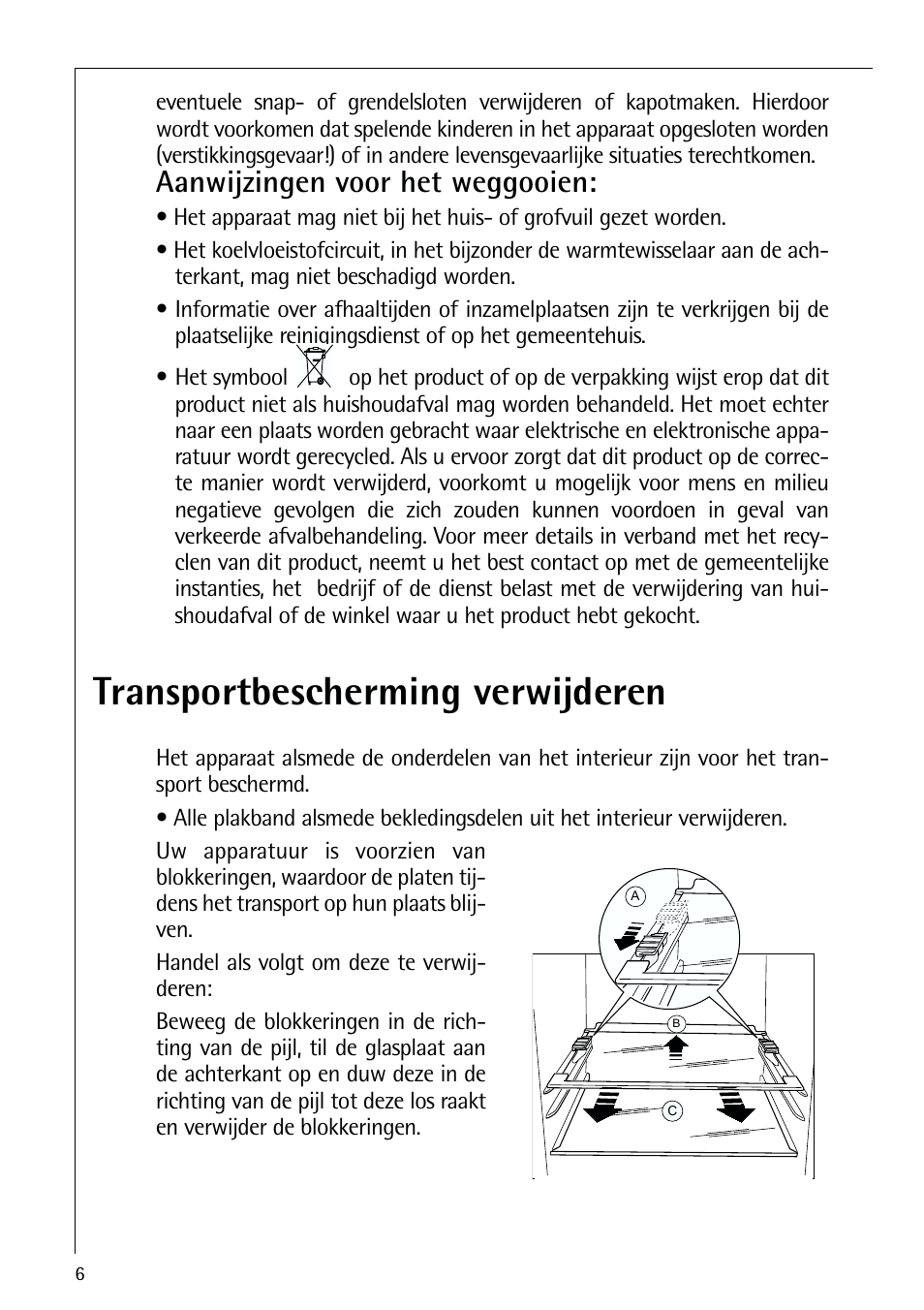 Transportbescherming verwijderen, Aanwijzingen voor het weggooien | AEG ELECTROLUX S 70250 KA 8 User Manual | Page 6 / 36