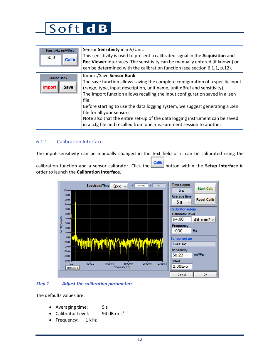 1 calibration interface | Soft dB Opus Suite Data Logger Module User Manual | Page 13 / 62
