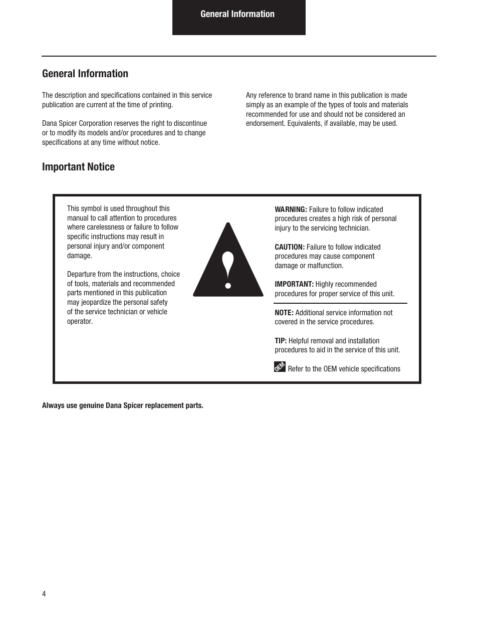 General information, Important notice | Spicer Tandem Drive Axles Pro-40 Single Reduction and Single Reduction with Differential Lock User Manual | Page 7 / 102