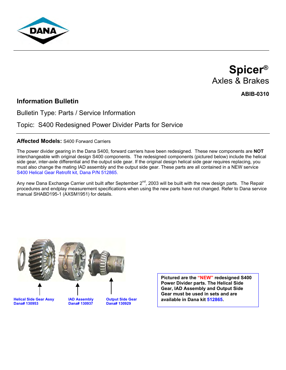 Spicer S400 Redesigned Power Divider Parts for Service User Manual | 2 pages