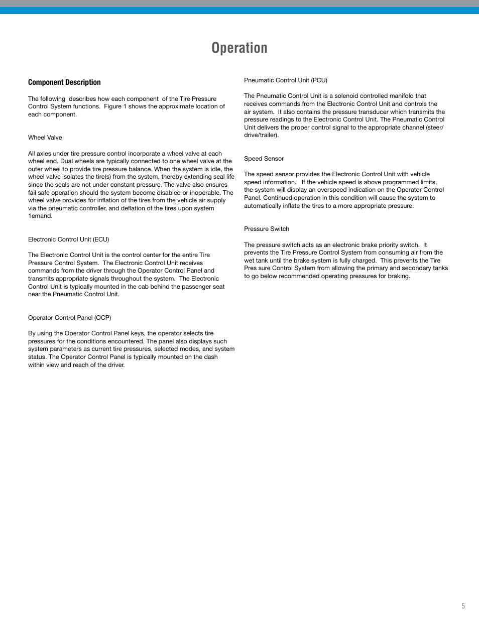 Operation | Spicer TPCS Troubleshooting Guide: Older Systems (ECU's w_Dual Connectors) User Manual | Page 5 / 56