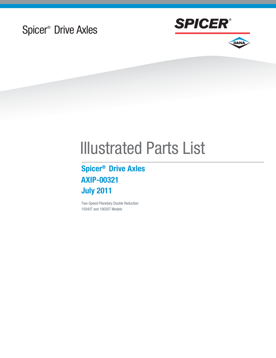 Spicer Drive Axles Illustrated Parts List 15040T and 19050T User Manual | 20 pages