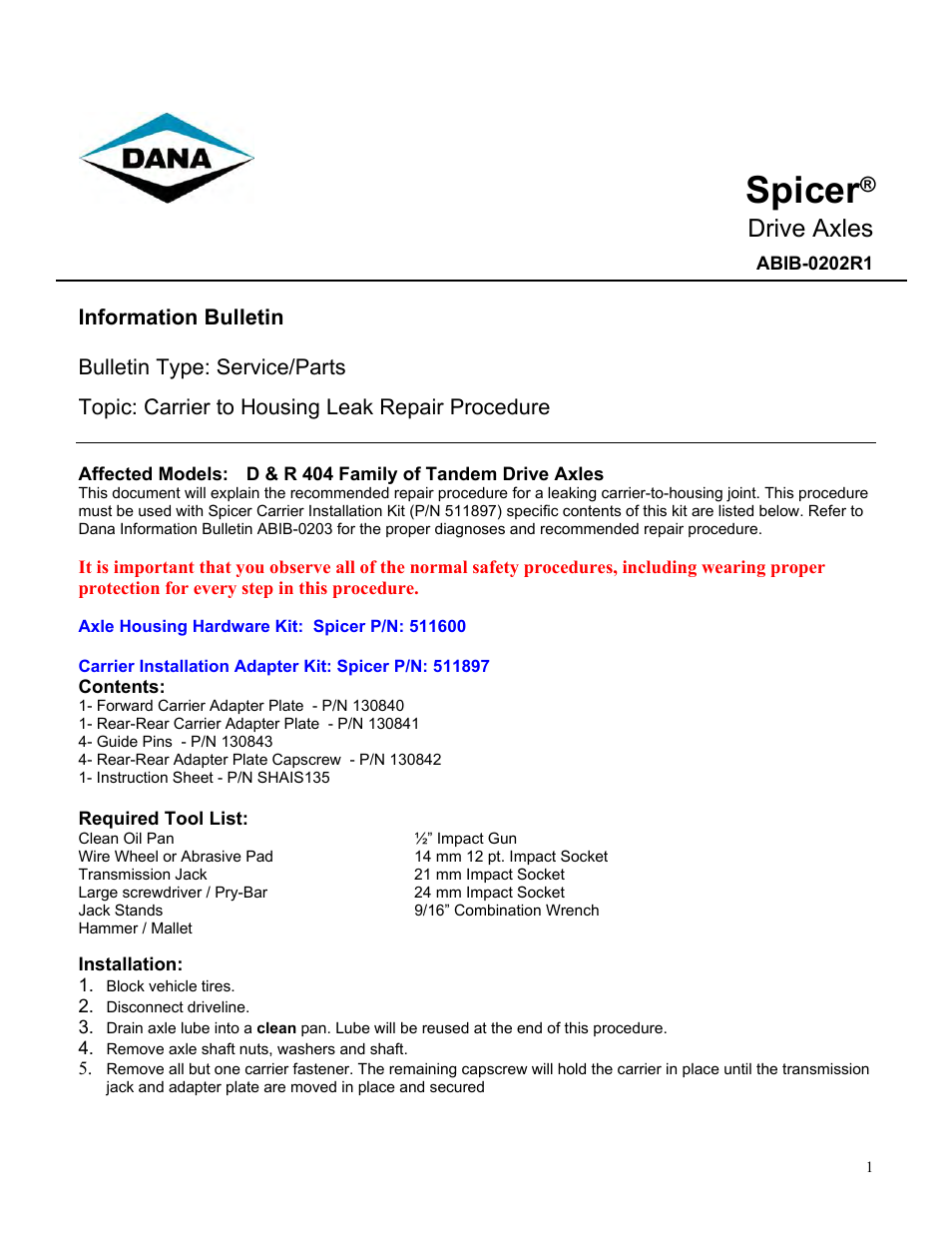 Spicer Carrier to Housing Leak Repair Procedure User Manual | 6 pages