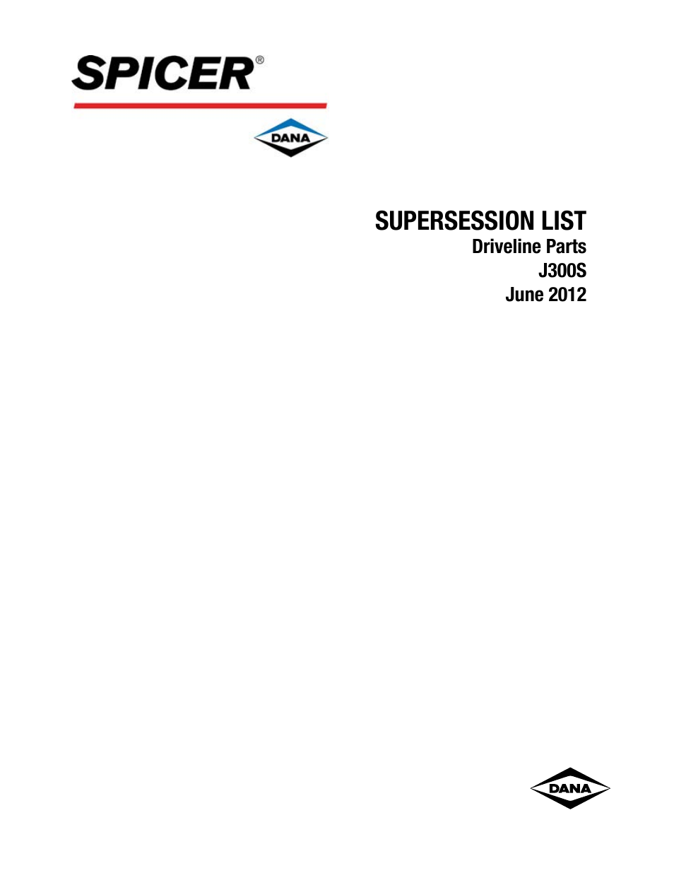 Spicer Supersession List: Driveline Parts User Manual | 211 pages