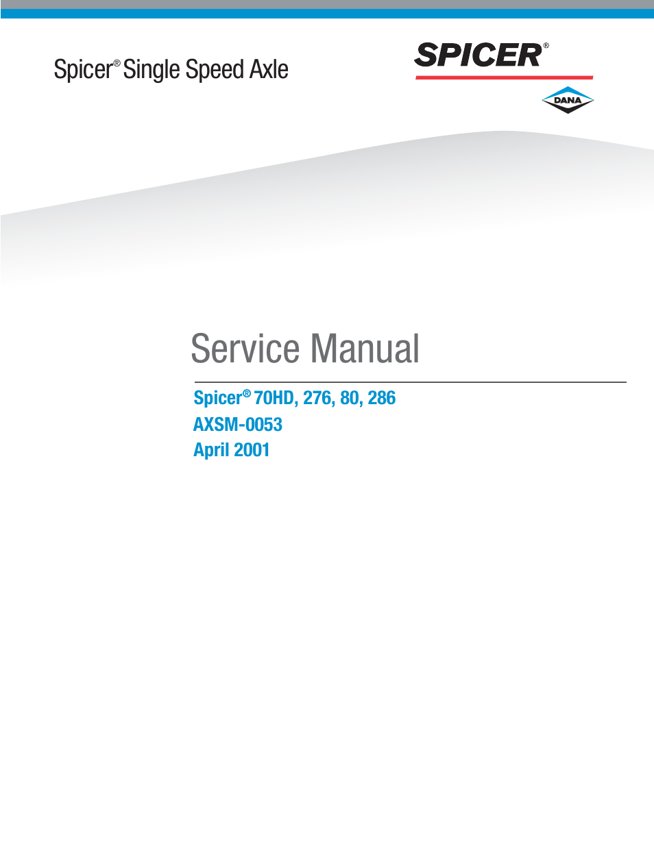 Spicer Single Speed Axle - Service Manual User Manual | 30 pages