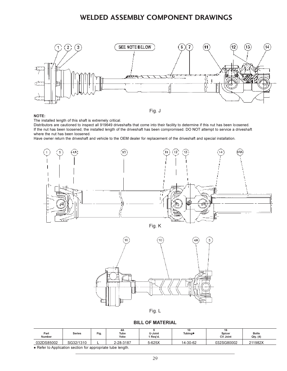 Welded assembly component drawings, Fig. j fig. k fig. l, Bill of material | Spicer Double Cardan Constant Velocity Joint Assemblies User Manual | Page 28 / 35