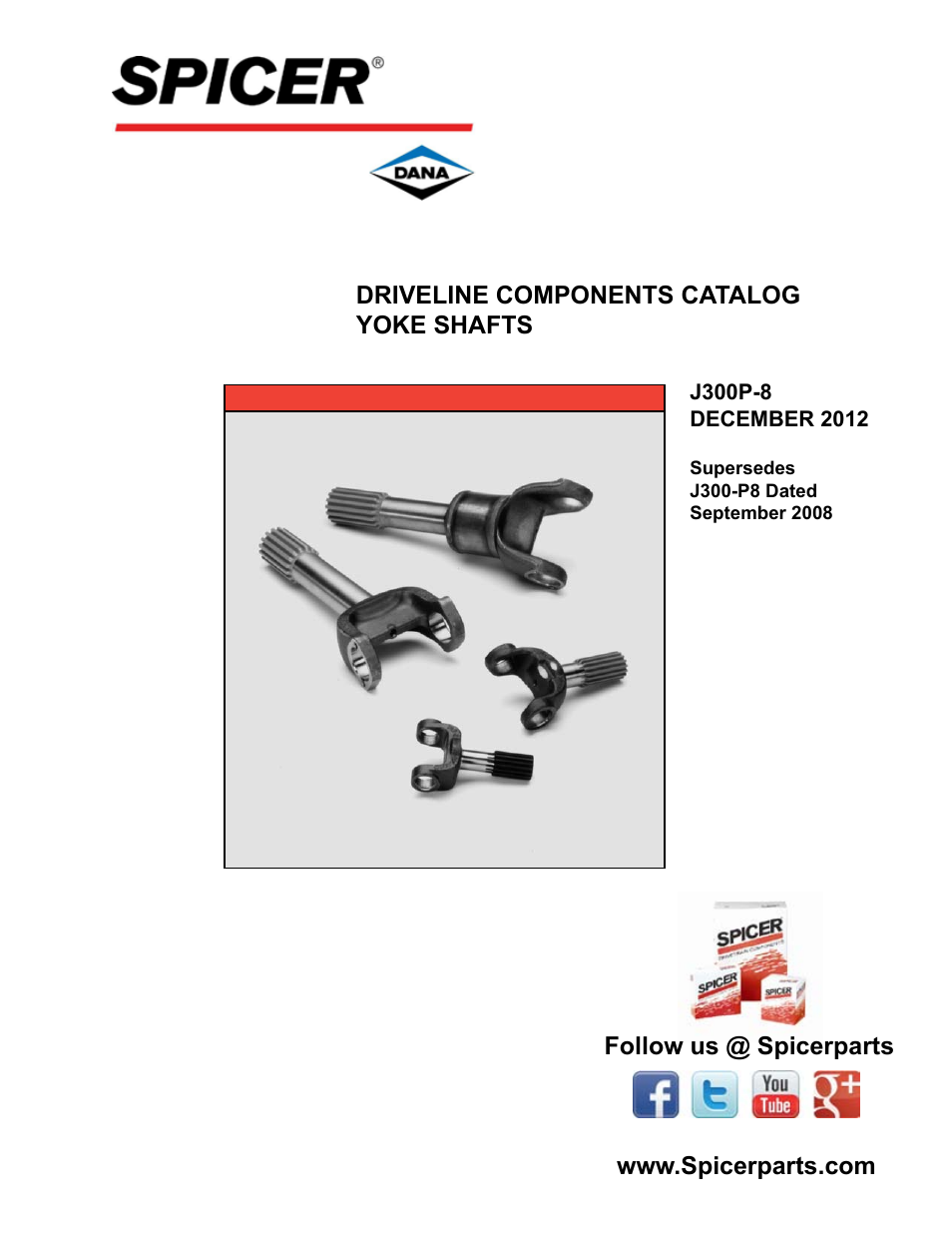 Spicer Driveline Components Catalog - Yoke Shafts User Manual | 12 pages