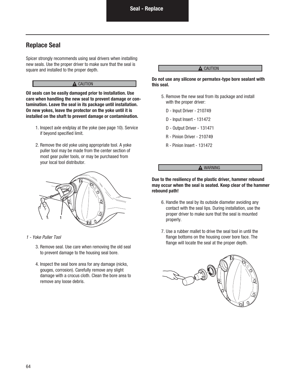 Replace seal | Spicer Tandem Drive Axles Service Manual D170, D190, and D590 Series User Manual | Page 68 / 98