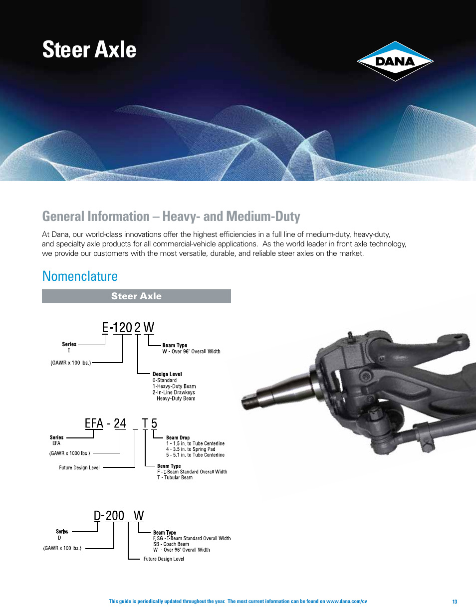 Steer axle, Nomenclature, General information – heavy- and medium-duty | Spicer Axle, Driveshaft, Tire Management Systems, and Wheel-End Systems Specifications Guide 2013 User Manual | Page 15 / 40