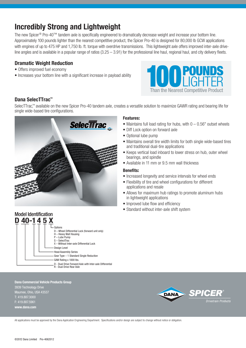 Lighter, Pounds, Incredibly strong and lightweight | Spicer OE - Spicer Pro-40 Tandem Axle User Manual | Page 2 / 2