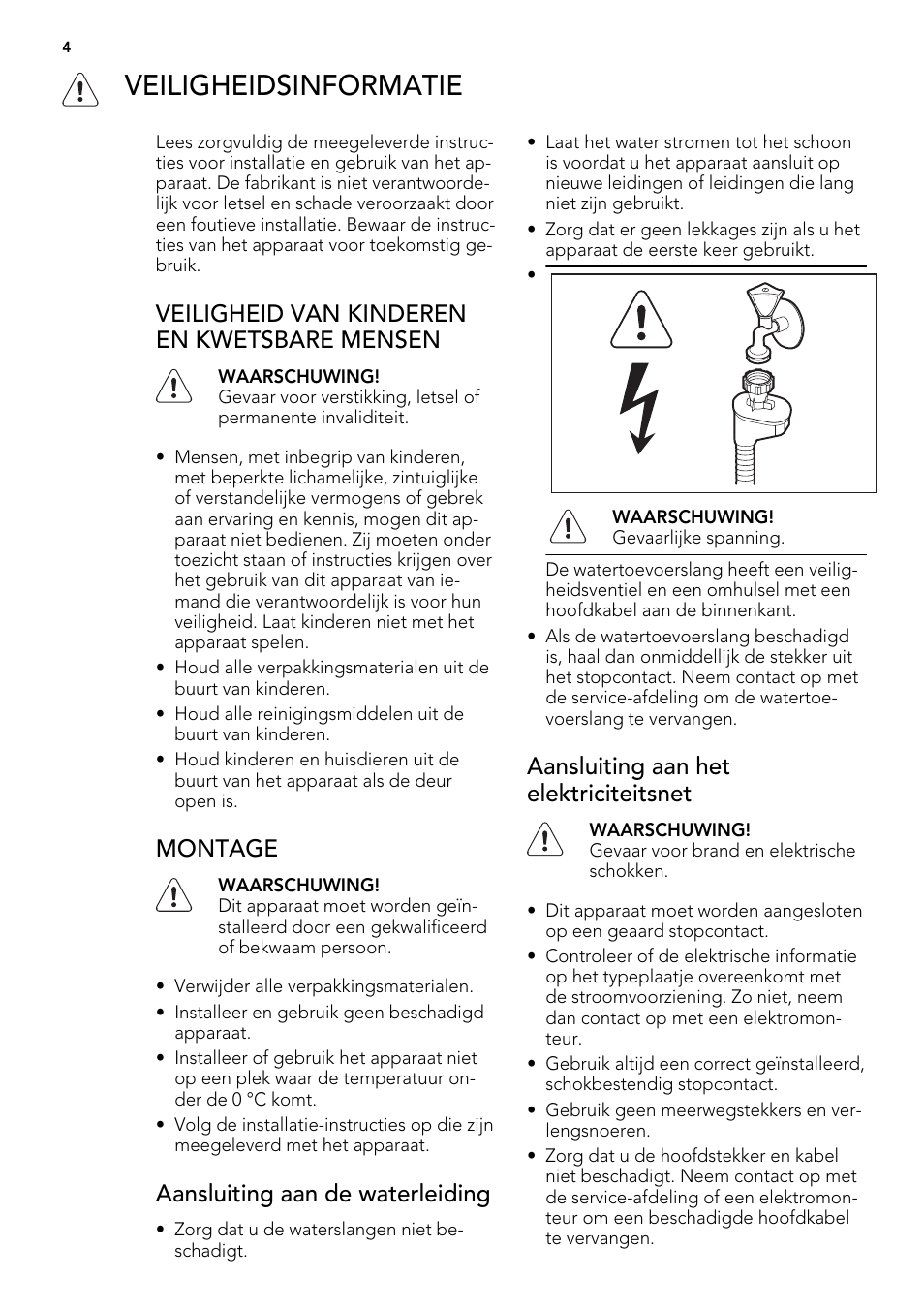 Veiligheidsinformatie, Veiligheid van kinderen en kwetsbare mensen, Montage | Aansluiting aan de waterleiding, Aansluiting aan het elektriciteitsnet | AEG ELECTROLUX F 55420 W 0 P User Manual | Page 4 / 88