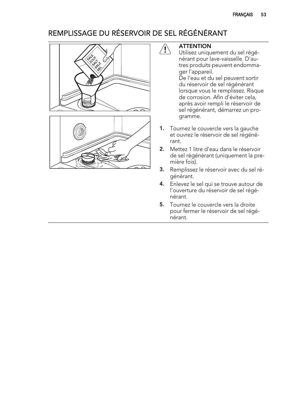 Remplissage du réservoir de sel régénérant | AEG ELECTROLUX F 55420 W 0 P User Manual | Page 53 / 88