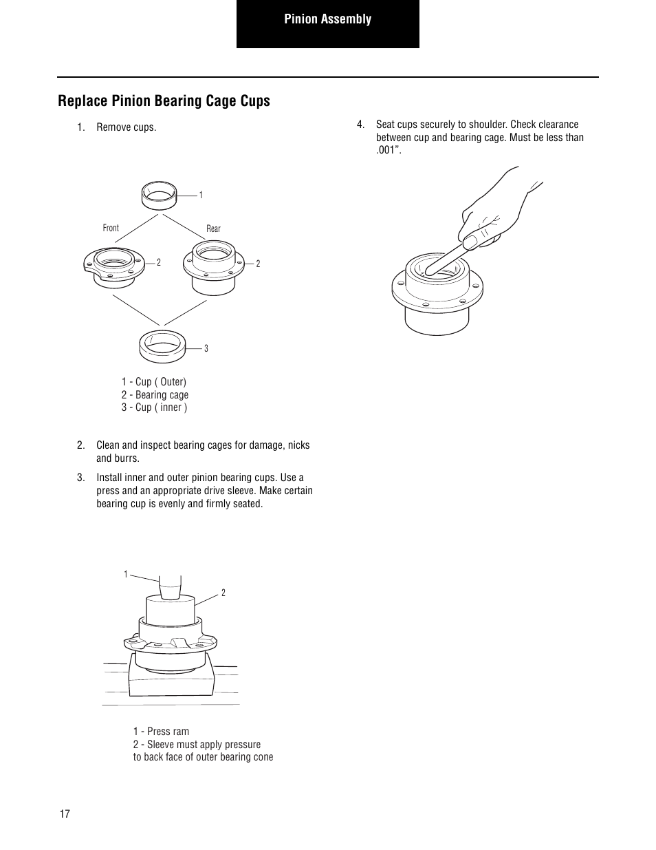 Replace pinion bearing cage cups | Spicer Single Drive Axles Service Manual: Single Reduction & Single Reduction with Differential Lock User Manual | Page 20 / 70