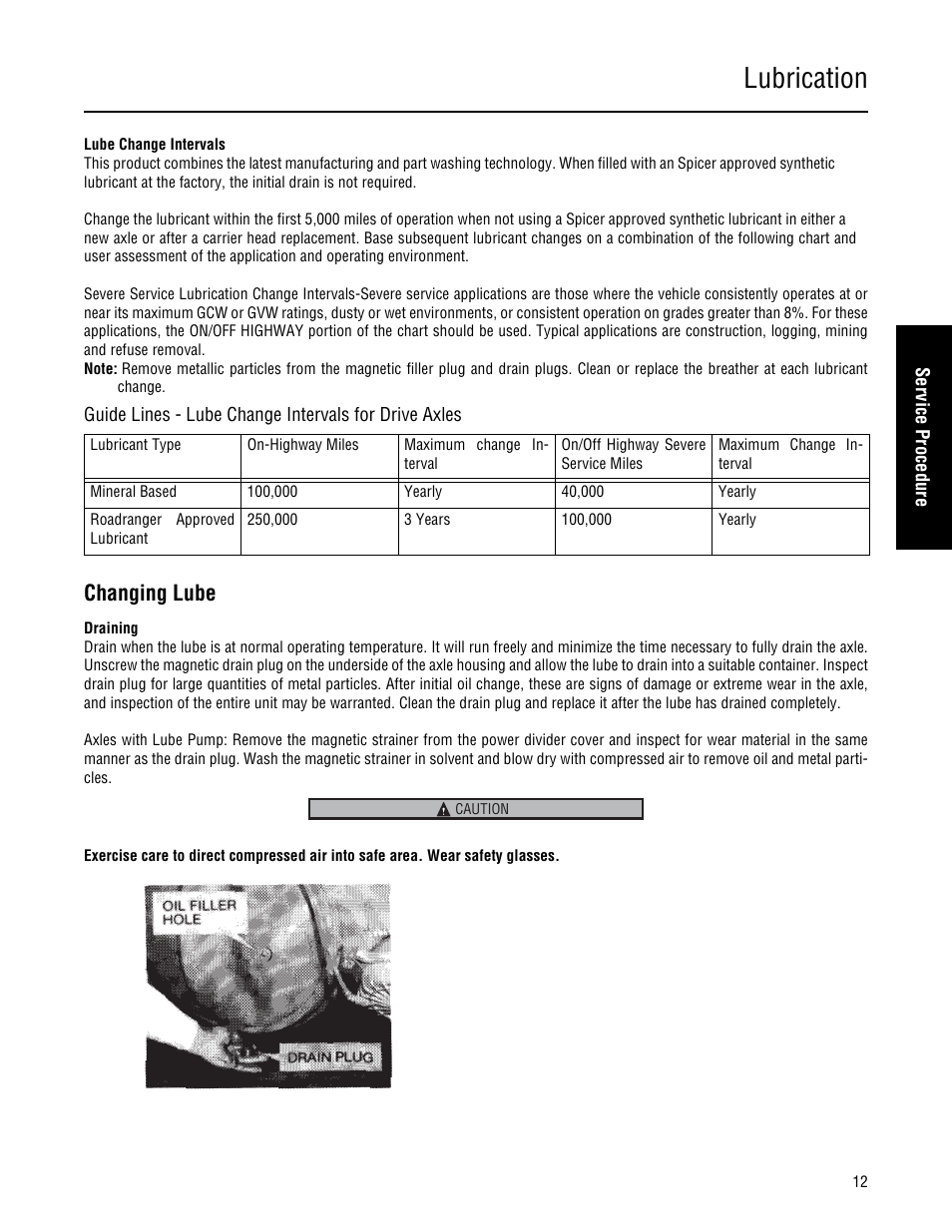 Lubrication, Changing lube | Spicer Single Drive Axles Service Manual: 34DS, 34RS, 38DS, 38RS, DS340, RS340, DS380, RS380, DS400, RS400, DS3 User Manual | Page 15 / 98