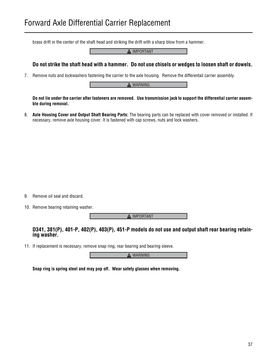 Forward axle differential carrier replacement | Spicer Single Drive Axles Service Manual: 34DS, 34RS, 38DS, 38RS, DS340, RS340, DS380, RS380, DS400, RS400, DS3 User Manual | Page 40 / 98