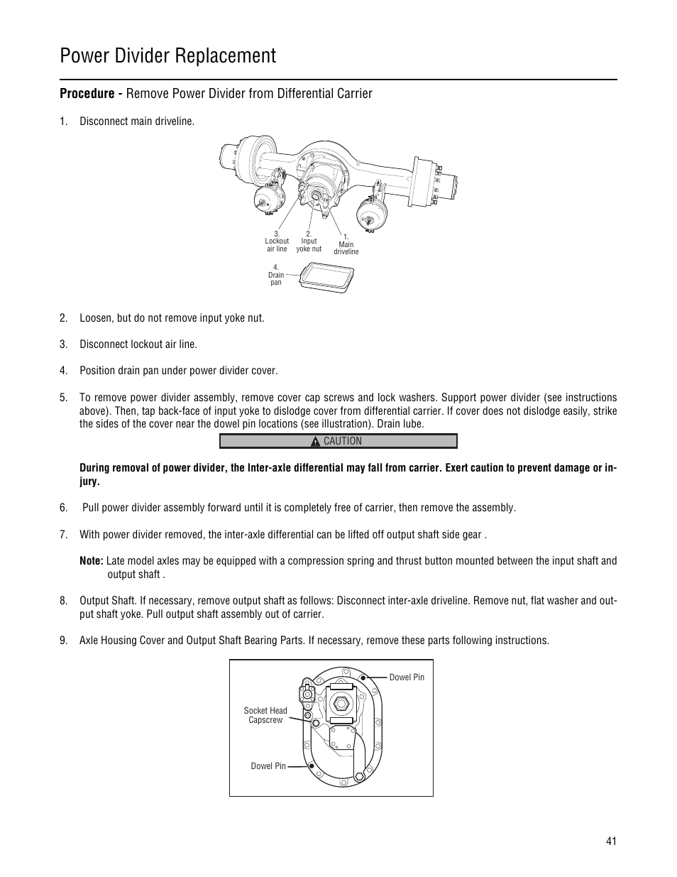 Power divider replacement | Spicer Single Drive Axles Service Manual: 34DS, 34RS, 38DS, 38RS, DS340, RS340, DS380, RS380, DS400, RS400, DS3 User Manual | Page 44 / 98