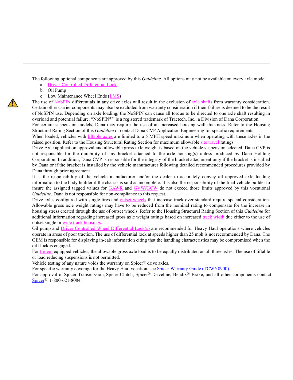 Heavy haul - additional important information, Important notes | Spicer Drive Axles Application Guidelines User Manual | Page 18 / 113