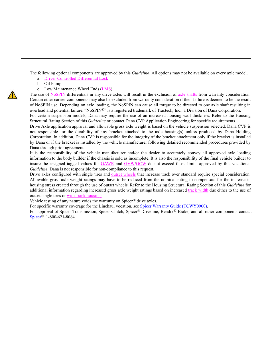 Linehaul - additional important information, Important notes | Spicer Drive Axles Application Guidelines User Manual | Page 24 / 113