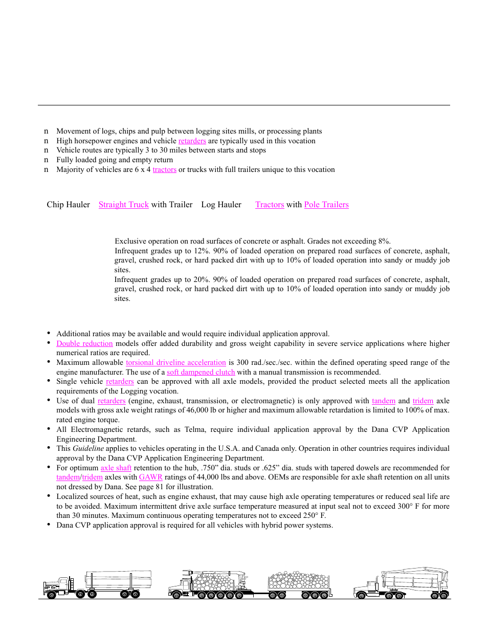 Logging, Vocational description, Typical vehicles types | Service definitions, General requirements and recommendations, Housing structural ratings (see table of contents), Housing structural ratings | Spicer Drive Axles Application Guidelines User Manual | Page 25 / 113