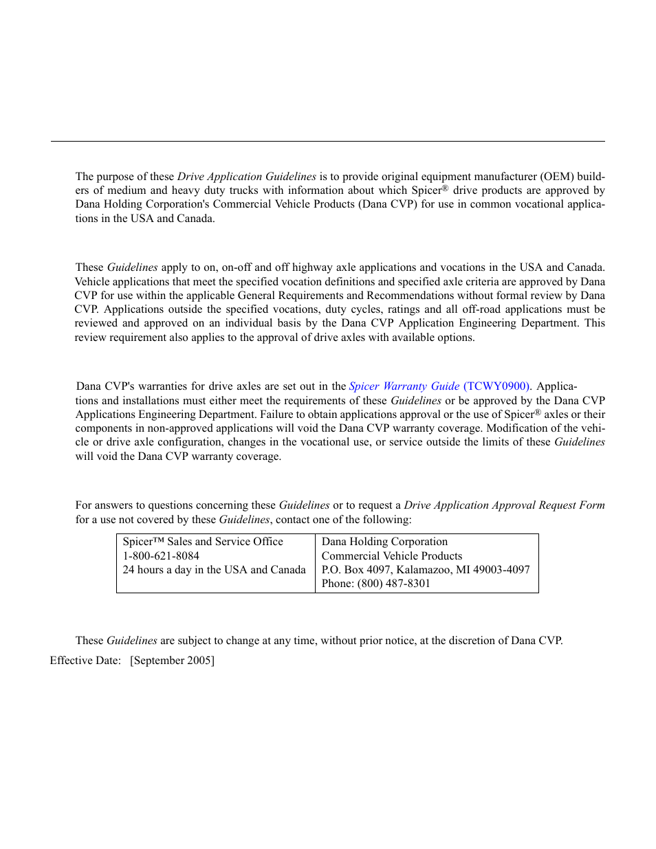 Important information about these guidelines, Purpose, Use of guidelines | Drive warranties, Questions, Changes to guidelines | Spicer Drive Axles Application Guidelines User Manual | Page 5 / 113