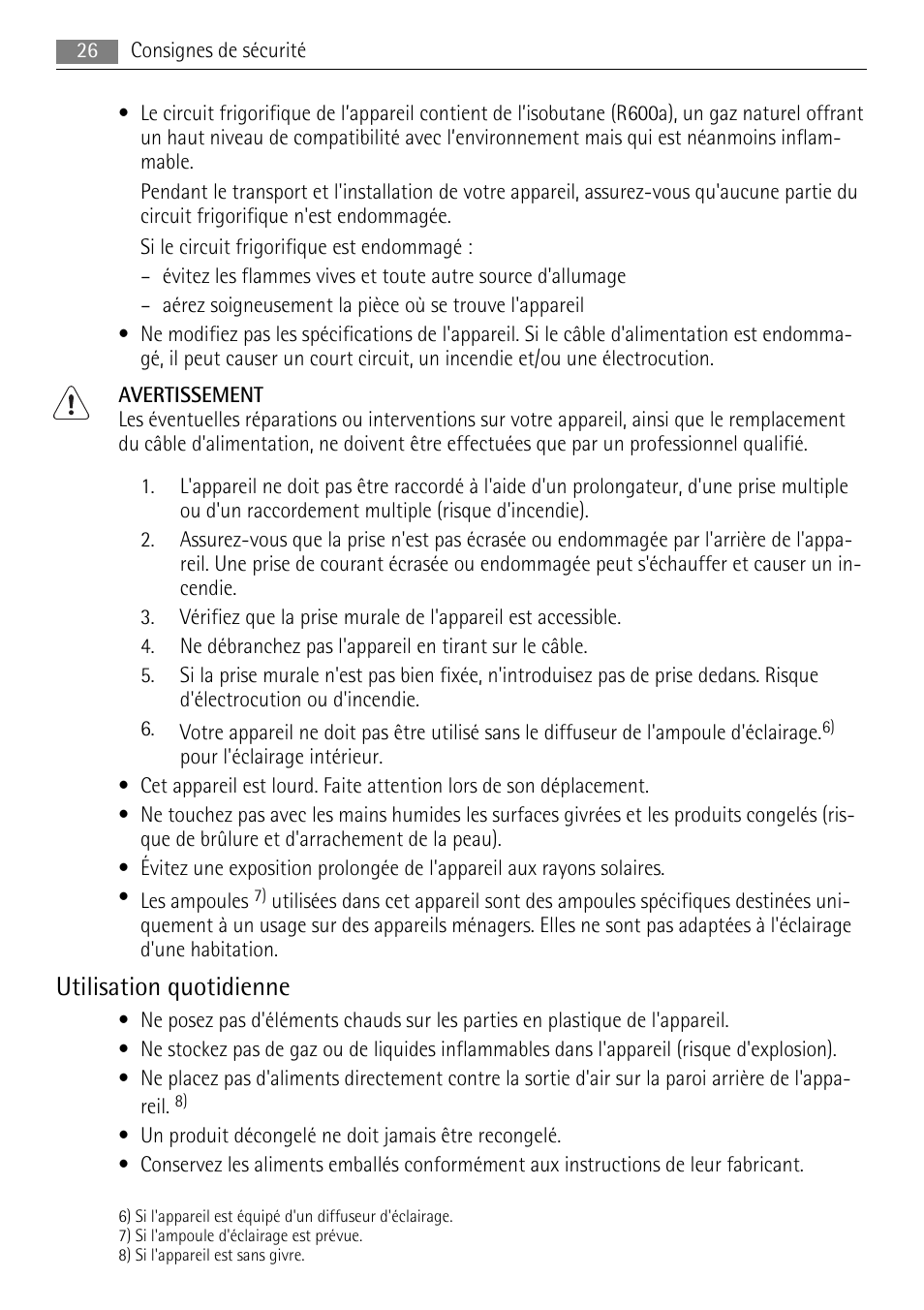 Utilisation quotidienne | AEG ELECTROLUX AGS 1921 User Manual | Page 26 / 84