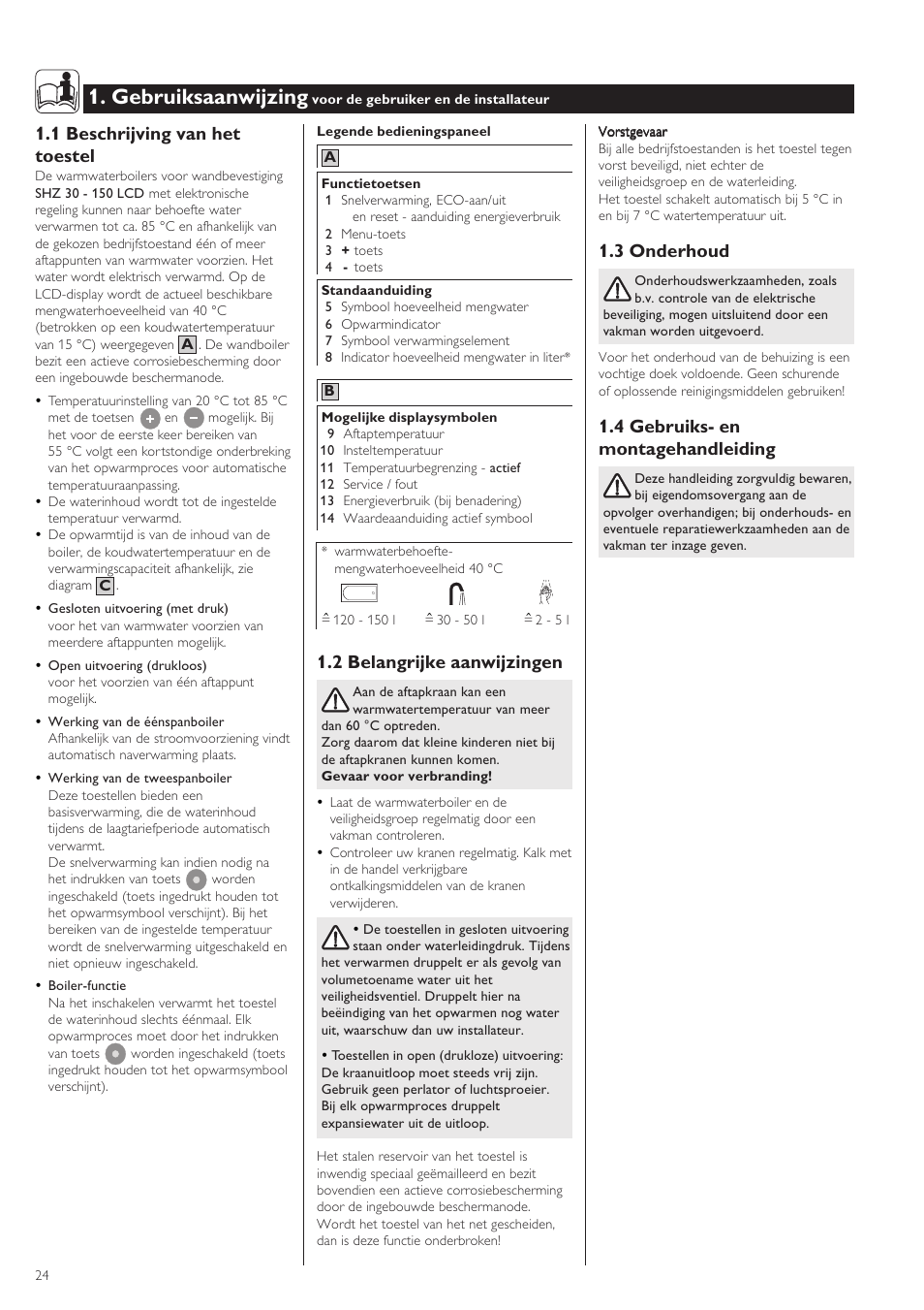 Gebruiksaanwijzing, 2 belangrijke aanwijzingen, 1 beschrijving van het toestel | 3 onderhoud, 4 gebruiks- en montagehandleiding | STIEBEL ELTRON SHZ 30 LCD User Manual | Page 24 / 44