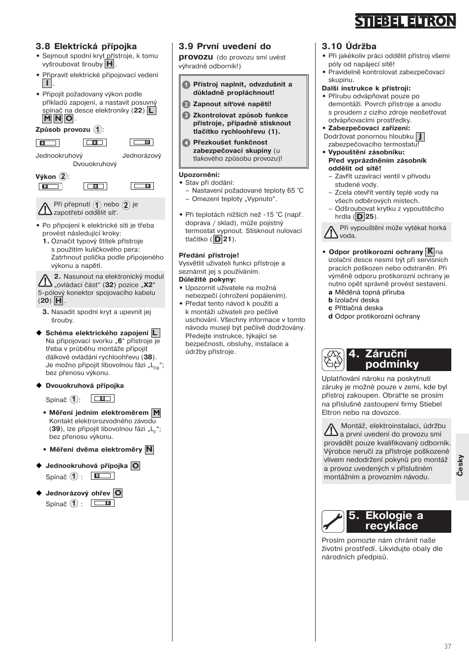 Ekologie/a recyklace, Záruční podmínky, 8/elektrická/přípojka | 9/první/uvedení/do provozu, 10/údržba | STIEBEL ELTRON SHZ 30 LCD User Manual | Page 37 / 44