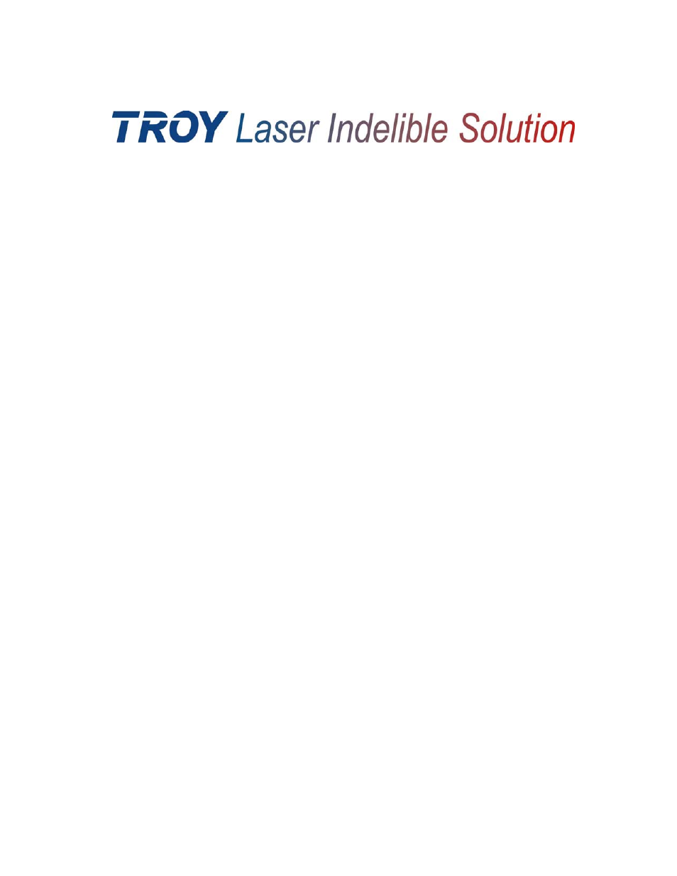 TROY Group Laser Indelible Solution White Paper Datasheet User Manual | 8 pages