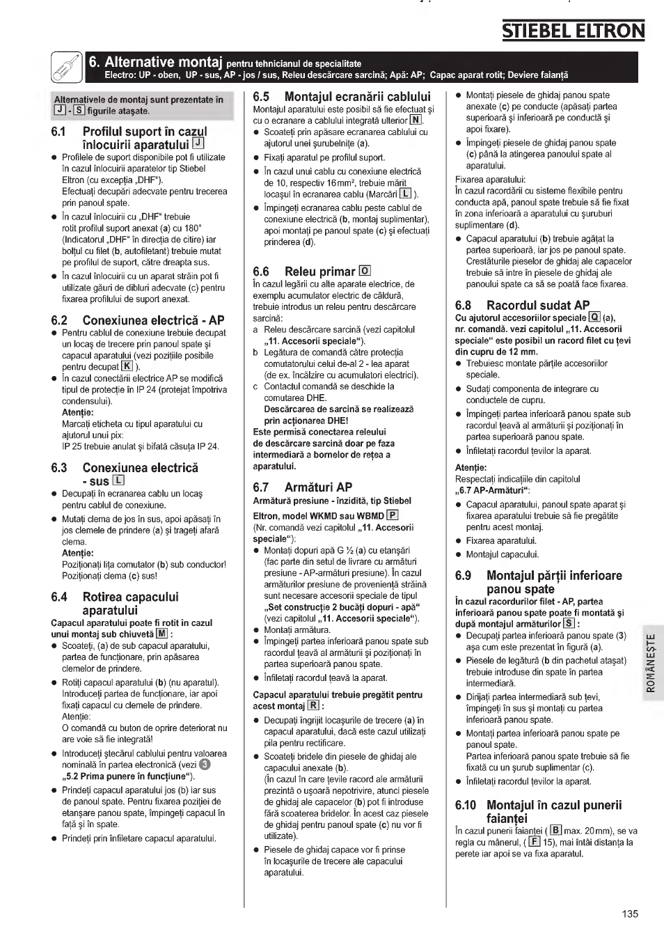 Stiebel eltron, Alternative montaj, 2 conexiunea eléctrica ■ ap | 3 conexiunââ âlâctricâ • sushn, 4 rotirea capacului aparatului, $ montajul ecranáríí cablului, 6 raleu primar, 7 armáturi ap, 8 racordul sudat ar, 9 montajul pártii infarioara panou spate | STIEBEL ELTRON DHE 18 SLI 25 A User Manual | Page 135 / 176