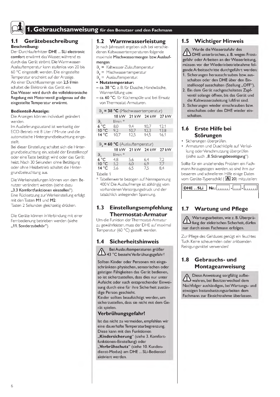 1 gerätebeschreibung, 3 einstellungsempfehlung thermostat-armatur, 4 sicherheitshinweis | 5 wichtiger hinweis, 6 erste hilfe bei störungen, 7 wartung und pflege, 8 gebrauchs-und montageanweisung, Für den benutzer und den fachmann, Gebrauchsanweisung, 2 warmwasserleistung | STIEBEL ELTRON DHE 18 SLI 25 A User Manual | Page 6 / 176