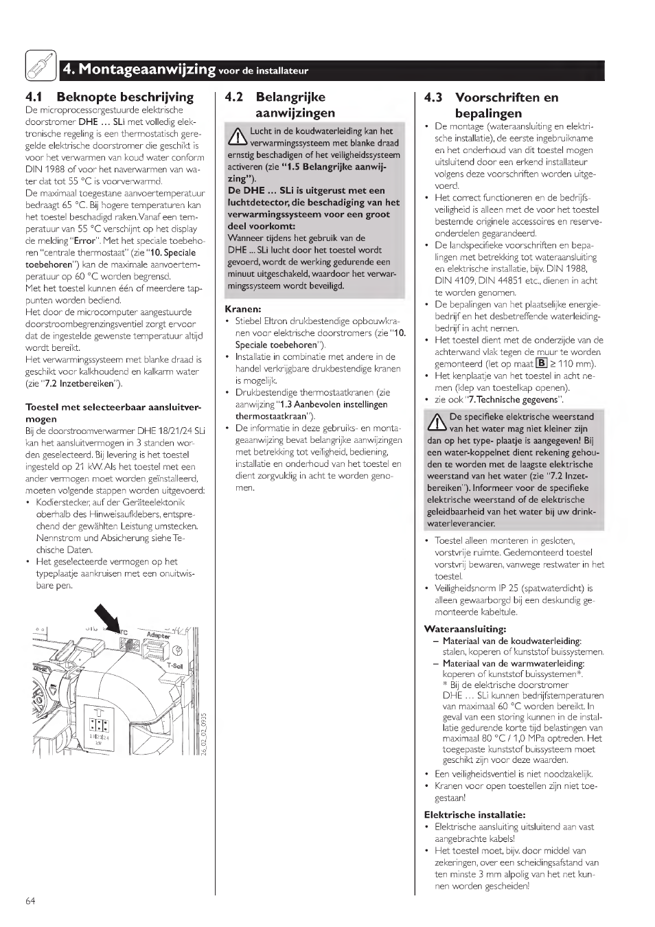 1 beknopte beschrijving, 2 belangrijke aanwijzingen, 3 voorschriften en bepalingen | Voor de installaeeur, Montageaanwijzing, J 4.2 belangrijke aanwijzingen | STIEBEL ELTRON DHE 18 SLI 25 A User Manual | Page 64 / 176