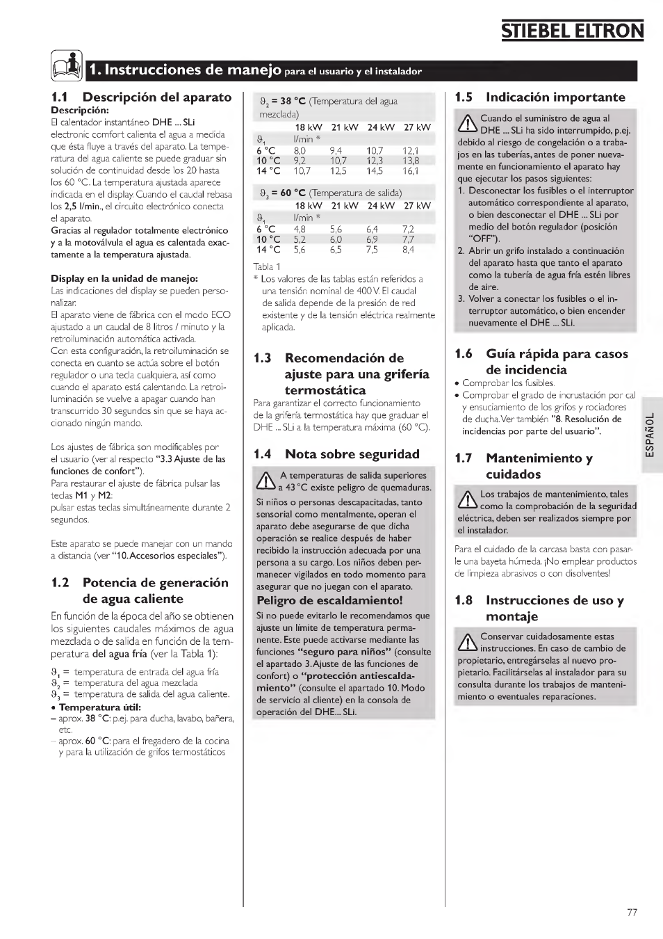 3 recomendación de, Ajuste para una grifería termostàtica, I a nota sobre seguridad | 5 indicación importante, 6 guía rápida para casos de incidencia, 7 mantenimiento y cuidados, 8 instrucciones de uso y montaje, Stiebel eltron 'dl, 1 « instrucciones de manejo, 1 descripción del aparato | STIEBEL ELTRON DHE 18 SLI 25 A User Manual | Page 77 / 176
