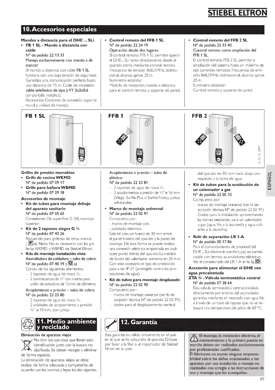 Accesorios especiales, 11 « medio ambiente y reciclado, Garantía | Stiebel eltron, W11 « medio ambiente y reciclado | STIEBEL ELTRON DHE 18 SLI 25 A User Manual | Page 89 / 176