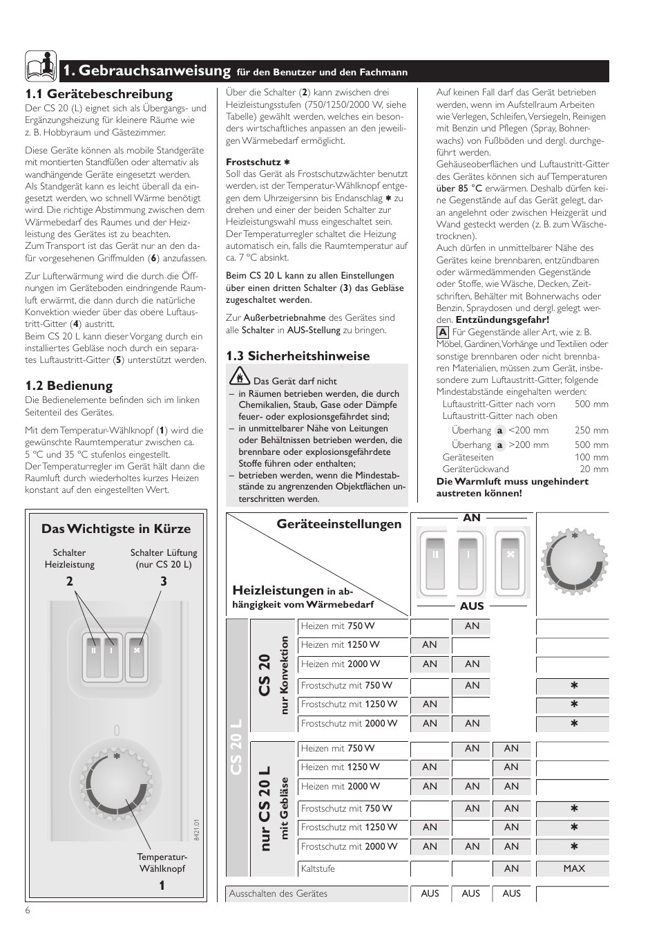Cs 20, Nur cs 20 l, Cs 20 l | Gebrauchsanweisung, Das wichtigste in kürze, Geräteeinstellungen heizleistungen, 1 gerätebeschreibung, 2 bedienung, 3 sicherheitshinweise | STIEBEL ELTRON CS 20 L User Manual | Page 6 / 20