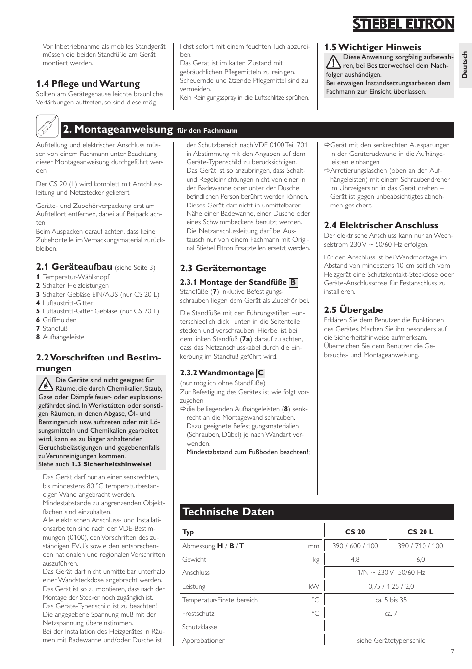 Montageanweisung, Technische daten, 1 geräteaufbau | 2 vorschriften und bestim- mungen, 3 gerätemontage, 4 pflege und wartung, 5 wichtiger hinweis, 4 elektrischer anschluss, 5 übergabe | STIEBEL ELTRON CS 20 L User Manual | Page 7 / 20