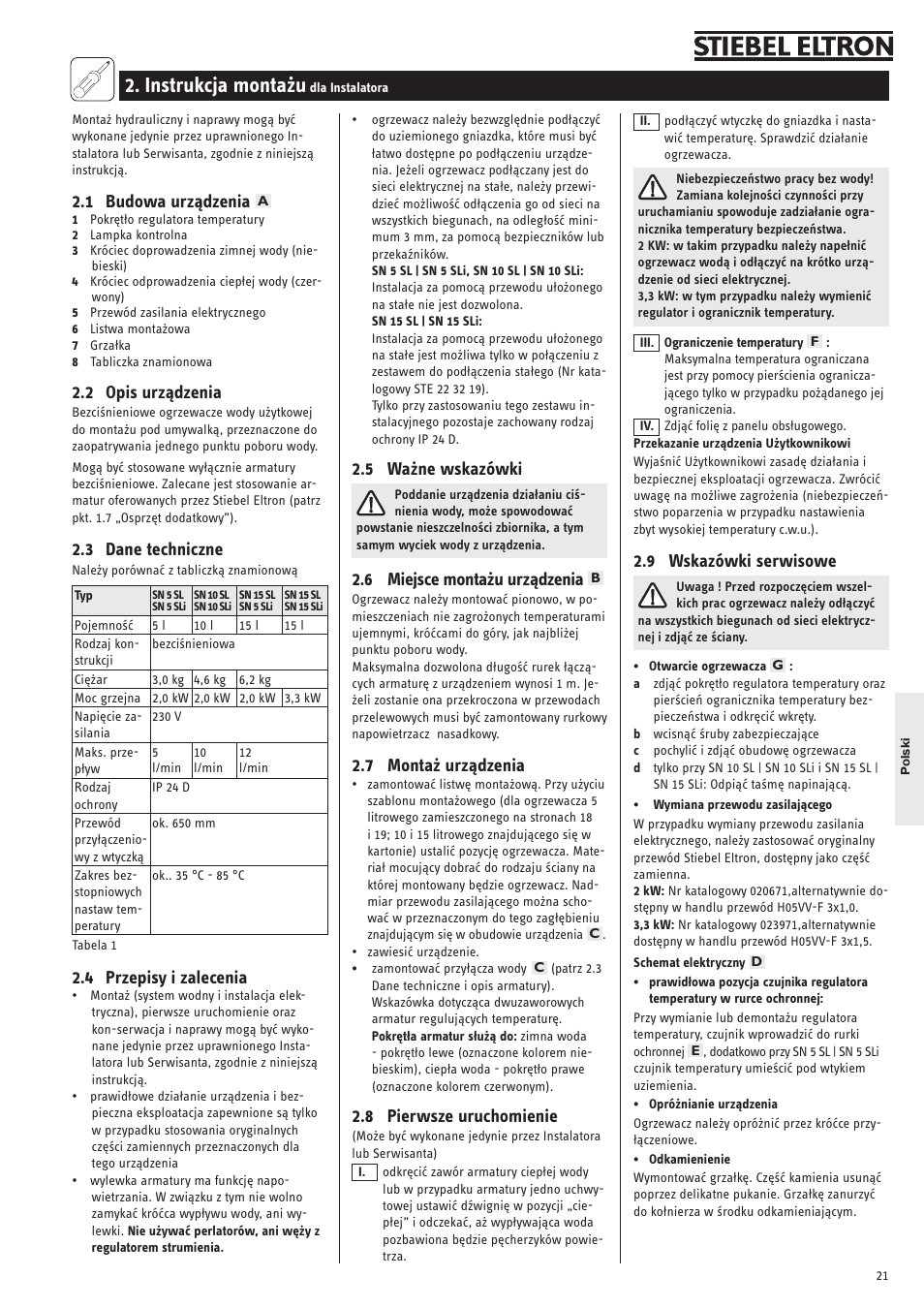Instrukcja montażu, 1 budowa urządzenia, 2 opis urządzenia | 3 dane techniczne, 4 przepisy i zalecenia, 5 ważne wskazówki, 6 miejsce montażu urządzenia, 7 montaż urządzenia, 8 pierwsze uruchomienie, 9 wskazówki serwisowe | STIEBEL ELTRON SN 5 SL User Manual | Page 21 / 34